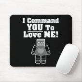 Tapis De Souris Je Vous Commande De M'Aimer Robot (Avec souris)