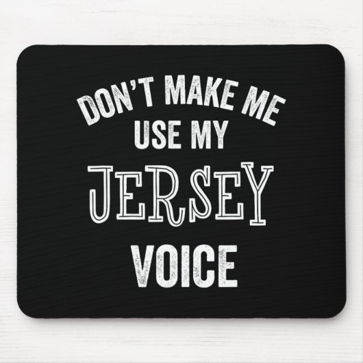 Tapis De Souris Jersey Voice Accent New Jersey Funny Gift Jerseyan (Devant)