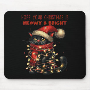 Tapis De Souris J'Espère Que Votre Noël Est Meowo & ; Bright Fu