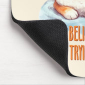 Tapis De Souris J'essaie mon meilleur chat orange mou (Coin)