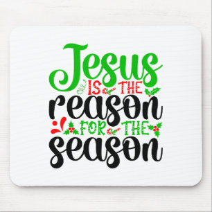 Tapis De Souris Jésus Est La Raison De La Saison Biblique Joyeux N