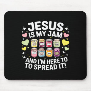Tapis De Souris Jésus est ma jam et je suis là pour répandre le bi