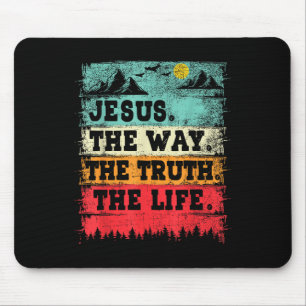 Tapis De Souris Jésus Le Chemin La Vérité Et La Vie Inscription Ch
