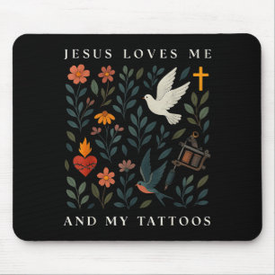 Tapis De Souris Jésus m'aime et mes tatouages