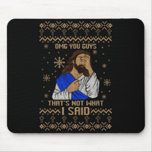 Tapis De Souris Jésus Noël sale Omg les gars ce n'est pas ce que