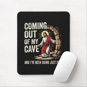 Tapis De Souris Jésus sortant de ma grotte