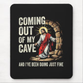 Tapis De Souris Jésus sortant de ma grotte (Devant)
