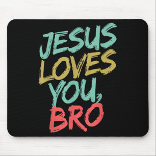 Tapis De Souris Jésus Vous Aime Bro Amusant Jeune Chrétienne Garço