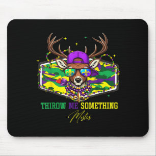 Tapis De Souris Jetez-moi quelque chose Monsieur Mardi Gras Cerf P