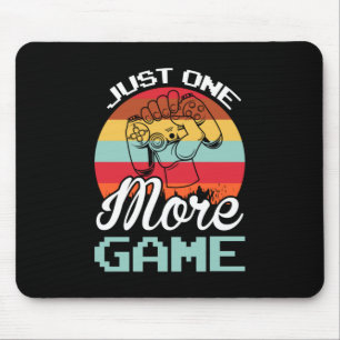 Tapis De Souris Jeu cadeau de Gamer juste un jeu de plus