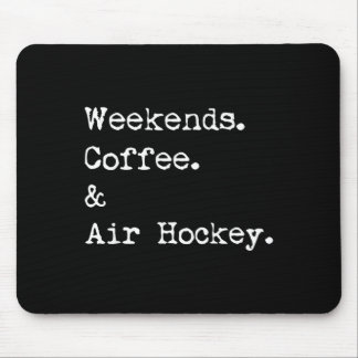 Tapis De Souris Jeux de café et de hockey sur air de week-end sur