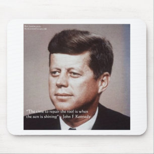 Tapis De Souris JFK Réparer La Citation Célèbre Du Toit