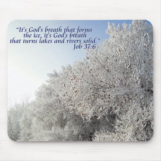 Tapis De Souris Job 37:6 Paysage hivernal inspiré Mousepad (Devant)