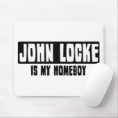 Tapis De Souris John Locke est mon Homeboy (Avec souris)
