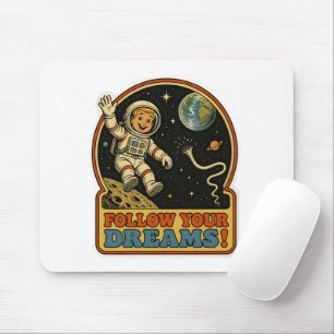 Tapis De Souris Joli Astronaute Rétro Suivez Vos Rêves Espace Meme