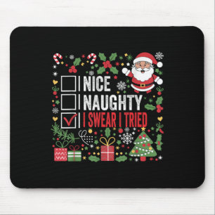 Tapis De Souris Joli Méchant Je Jure J'ai Essayé Drôle Noël Père N