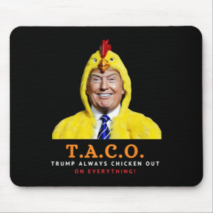 Tapis De Souris Joli Taco Trump se dégonfle toujours Drôle de poul