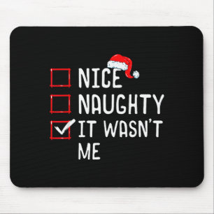 Tapis De Souris Jolie méchante ce n'était pas moi liste de Noël