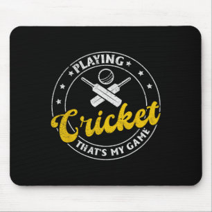 Tapis De Souris Jouer au cricket, c'est mon jeu - Cricket Cricket