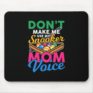 Tapis De Souris Joueur de billard Je Suis Snooker Mom
