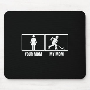 Tapis De Souris Joueur de hockey ta mère ma mère fille fils drôle