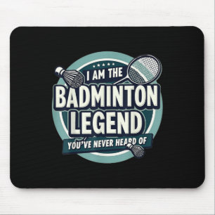 Tapis De Souris Joueur Drôle Je Suis La Légende De Badminton Dont