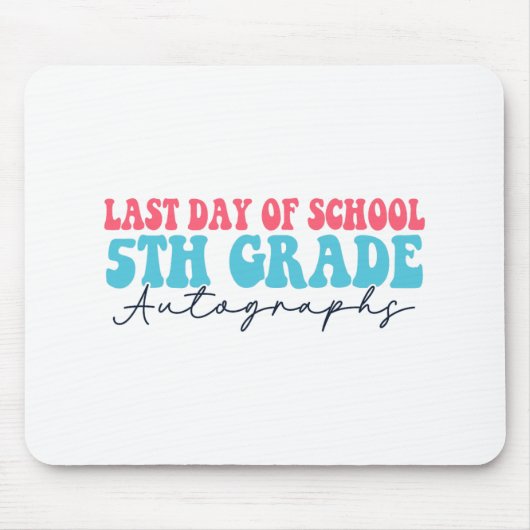 Tapis De Souris Jour De L'École Autographe 2023 Pour 5E Année (Devant)
