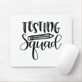 Tapis De Souris Jour de test de Squad Enseignant (Avec souris)
