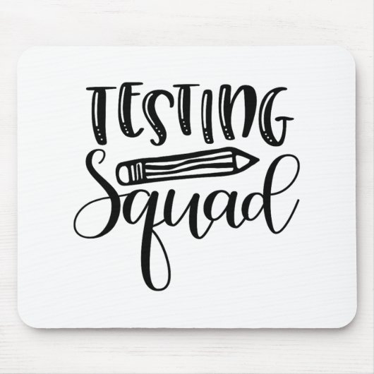 Tapis De Souris Jour de test de Squad Enseignant (Devant)