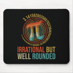 Tapis De Souris Jour Pi Math Lover Apparel Irrationnel Mais bien r