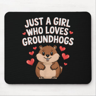 Tapis De Souris Joyeuse Fête Du Marmotte Filles Juste Une Fille Qu