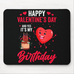 Tapis De Souris Joyeuse Saint-Valentin &amp; Oui C'est Mon Anniver