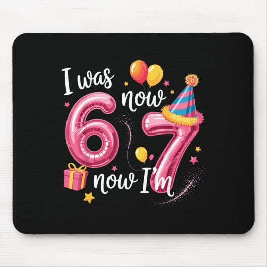 Tapis De Souris Joyeux Anniversaire 6 7 Filles Drôle J'avais 6 Mai (Devant)