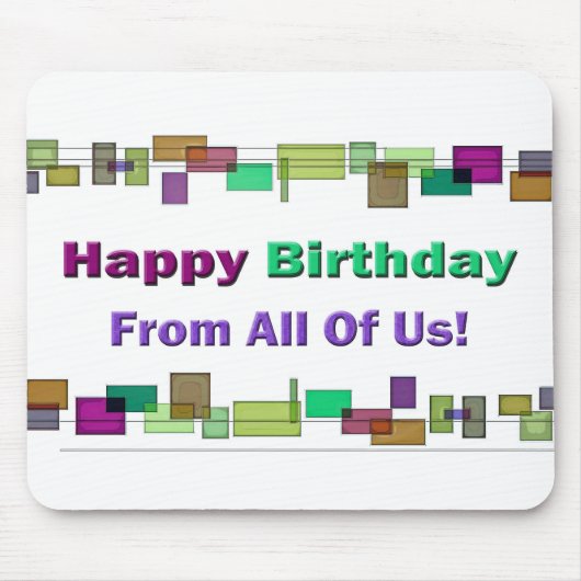 Tapis De Souris Joyeux Anniversaire De Nous Tous (Devant)