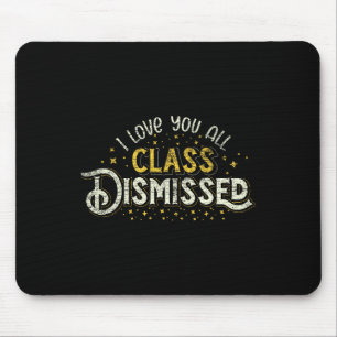 Tapis De Souris Joyeux Dernier Jour De L'École Je Vous Aime Toutes