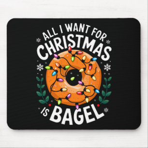 Tapis De Souris Joyeux Noël Tout ce que je veux pour Noël Bagel Ho