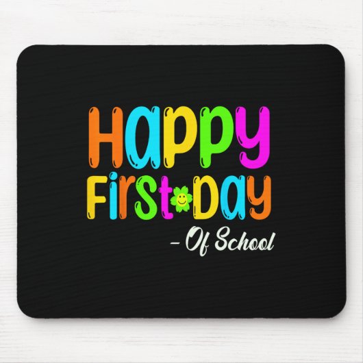 Tapis De Souris Joyeux Premier Jour D'Enseignant À L'École S (Devant)
