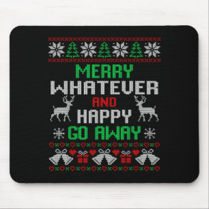 Tapis De Souris Joyeux quoi que ce soit et joyeux Noël drôle s'en