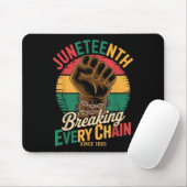 Tapis De Souris Juneteenth Brisant Chaque Chaîne Depuis 1865 Afric (Avec souris)