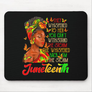 Tapis De Souris Juneteenth Je Suis La Tempête Femmes Noires Mois D