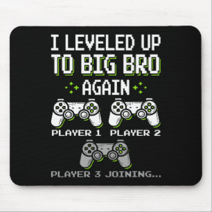 Tapis De Souris Jusqu'À Big Bro Encore Brother Gamer Funny Vi