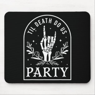Tapis De Souris Jusqu'à ce que la mort nous sépare Soirée Hallowee