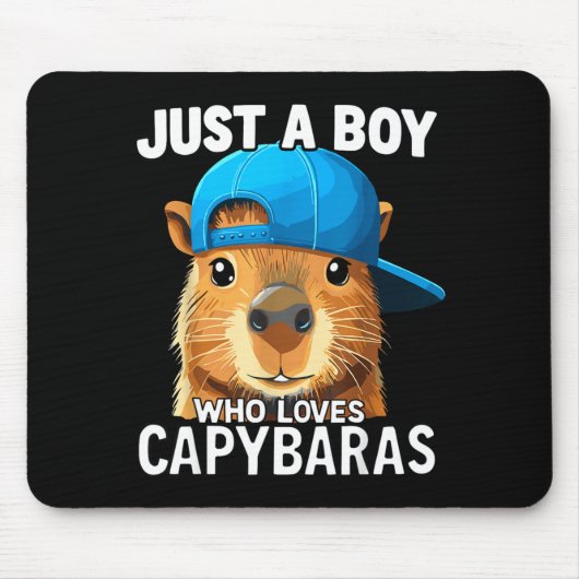 Tapis De Souris Just A Boy Who Loves Capybaras  (Devant)