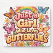 Tapis De Souris Just a Girl Who Loves Butterflies – Cute Floral  (Devant)