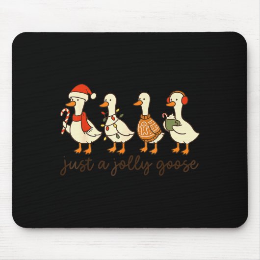 Tapis De Souris Just A Jolly Goose Christmas Silly Goose Funny Xma (Devant)