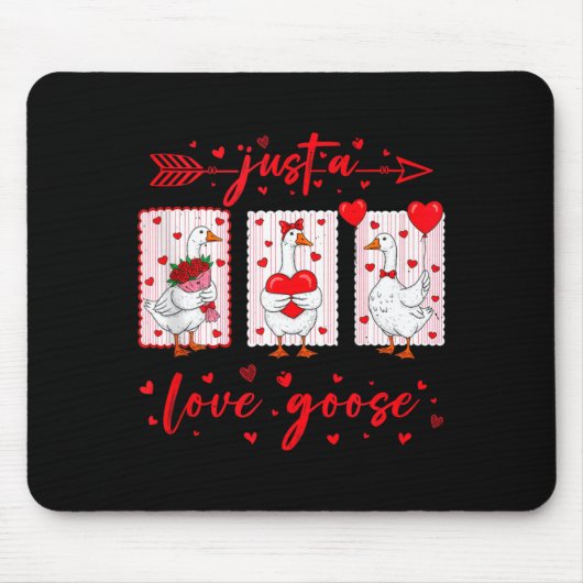Tapis De Souris Just A Love Goose Funny Valentine Cute Goose For W (Devant)