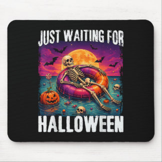 Tapis De Souris Juste en attendant Halloween Été Squelette Hommes