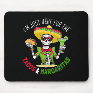 Tapis De Souris Juste Ici Pour Tacos Margaritas 5 De Mayo Fiesta F