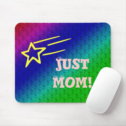 Tapis De Souris Juste Maman Superstar (Avec souris)