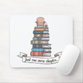 Tapis De Souris Juste un chapitre de plus - Conception de livre co (Avec souris)